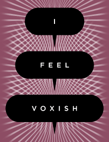 I Feel Voxish
